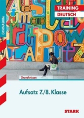 Deutsch Lernhilfen von Stark für den Einsatz in der weiterführenden Schule, Klasse 5-10 -ergänzend zum Deutschunterricht