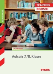 Deutsch Lernhilfen von Stark, Aufsatz schreiben erlernen 7./8. Klasse