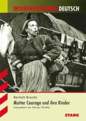 Mutter Courage und ihre Kinder. Bertolt Brecht