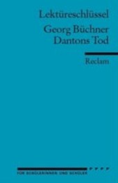 Dantons Tod. Georg Büchner - Inhaltlicher Schwerpunkt Landesabitur