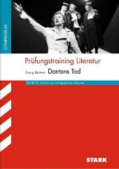 Dantons Tod. Georg Büchner - Inhaltlicher Schwerpunkt Landesabitur